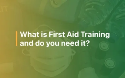 What is First Aid Training and do you need it?